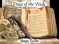 WEEKDAY CORRESPONDENCES, Days of the Week Magical Timing Spell Guide one Printable  page shwon displayed in an open Book of Shadows.- Morgana Magick Spell