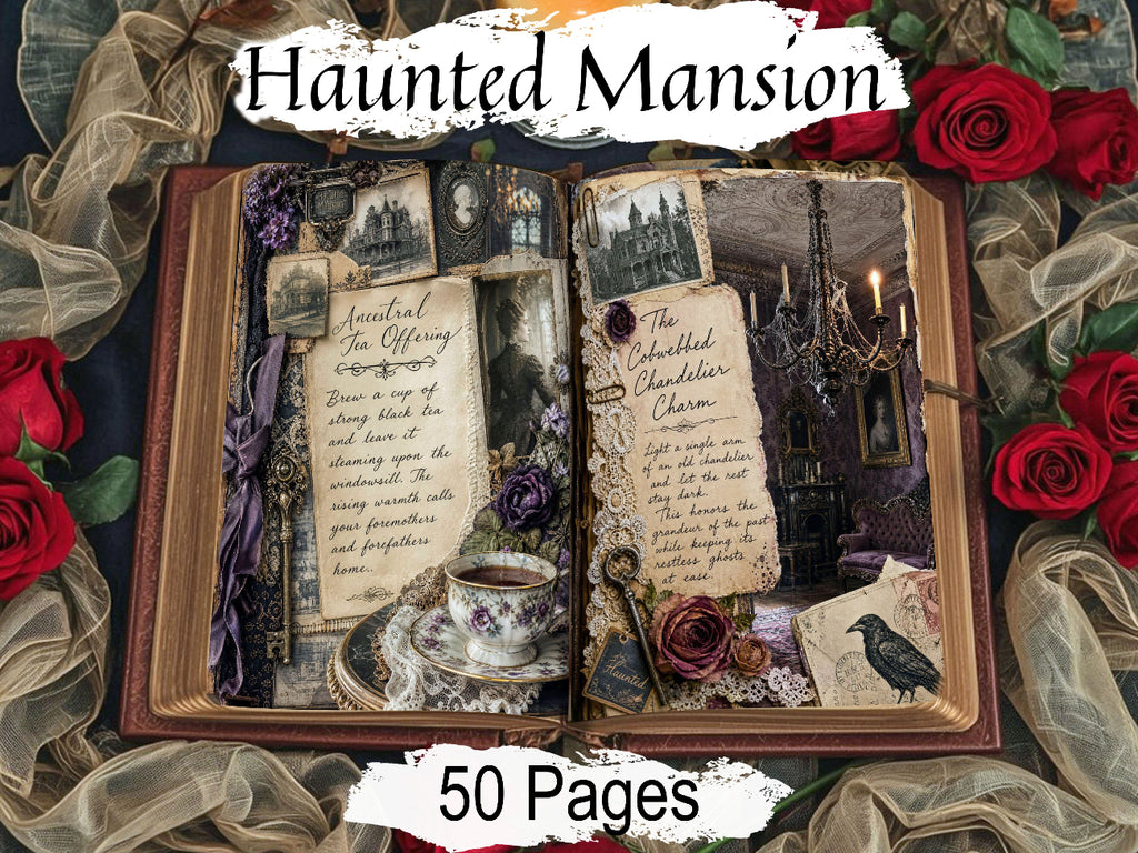 Open gothic junk journal spread titled “Haunted Mansion,” featuring vintage-style mansion photos, parchment inserts, a floral teacup, skeleton key, dried roses, and dark Victorian décor.