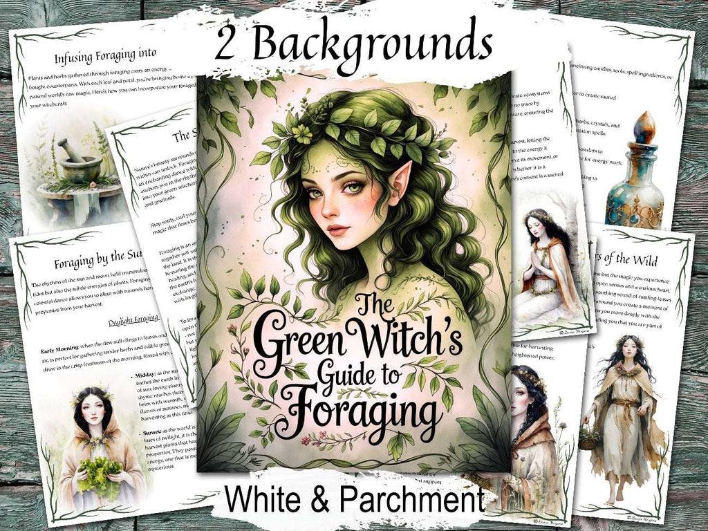 GREEN WITCH'S FORAGING Guide, 51 pages on Magic Herbs & Plants and the Sacred Wisdom of Wildcrafting and Nature Magick.  White background printables for Book of Shadows