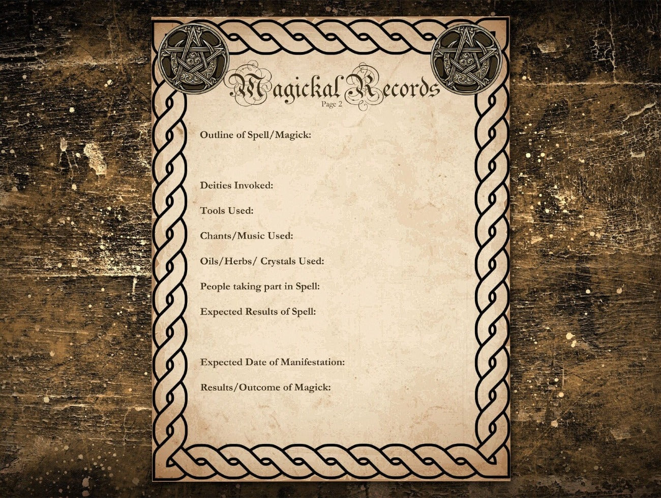 MAGICKAL RECORD PAGE outline of spell, deities invoked, tools used, chants used, oils, herbs, crystals, people taking part in the spell, expected results of the spell, expected date of manifestation, outcome of magick - Morgana Magick Spell