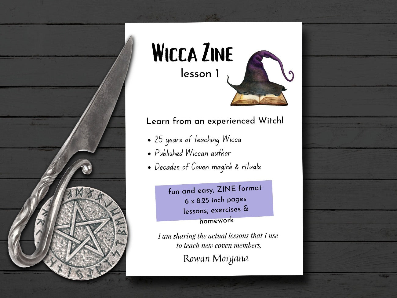 Learn from an experienced Witch with 25 years of teaching skills.
