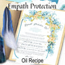 EMPATH PROTECTION OIL, hypersensitivity, protection oil blend, balance negative energy, protective shield, printable recipe, well-being - Morgana Magick Spell