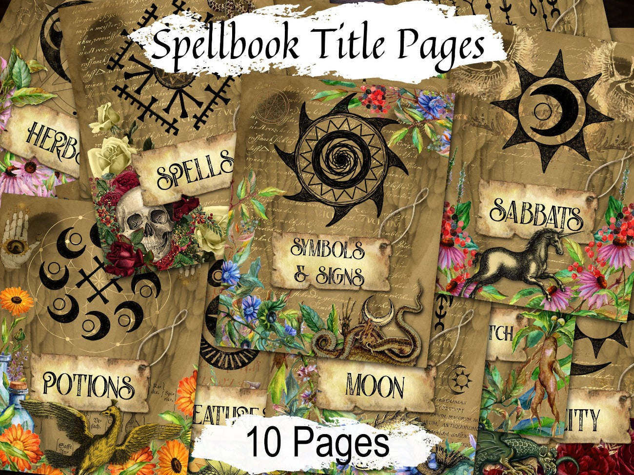 SPELLBOOK TITLE PAGES - Spells Symbols and Signs, Wicca Book of Shadows divider pages. Beautiful Pagan parchment with fantasy creatures, pagan symbols, and flowers- Morgana Magick Spell