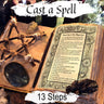 CAST a SPELL 13 STEPS, Complete Guide, Real Magic, Easy for Beginners, Printable Book of Shadows, Wicca Witchcraft, Write your own Spell - Morgana Magick Spell