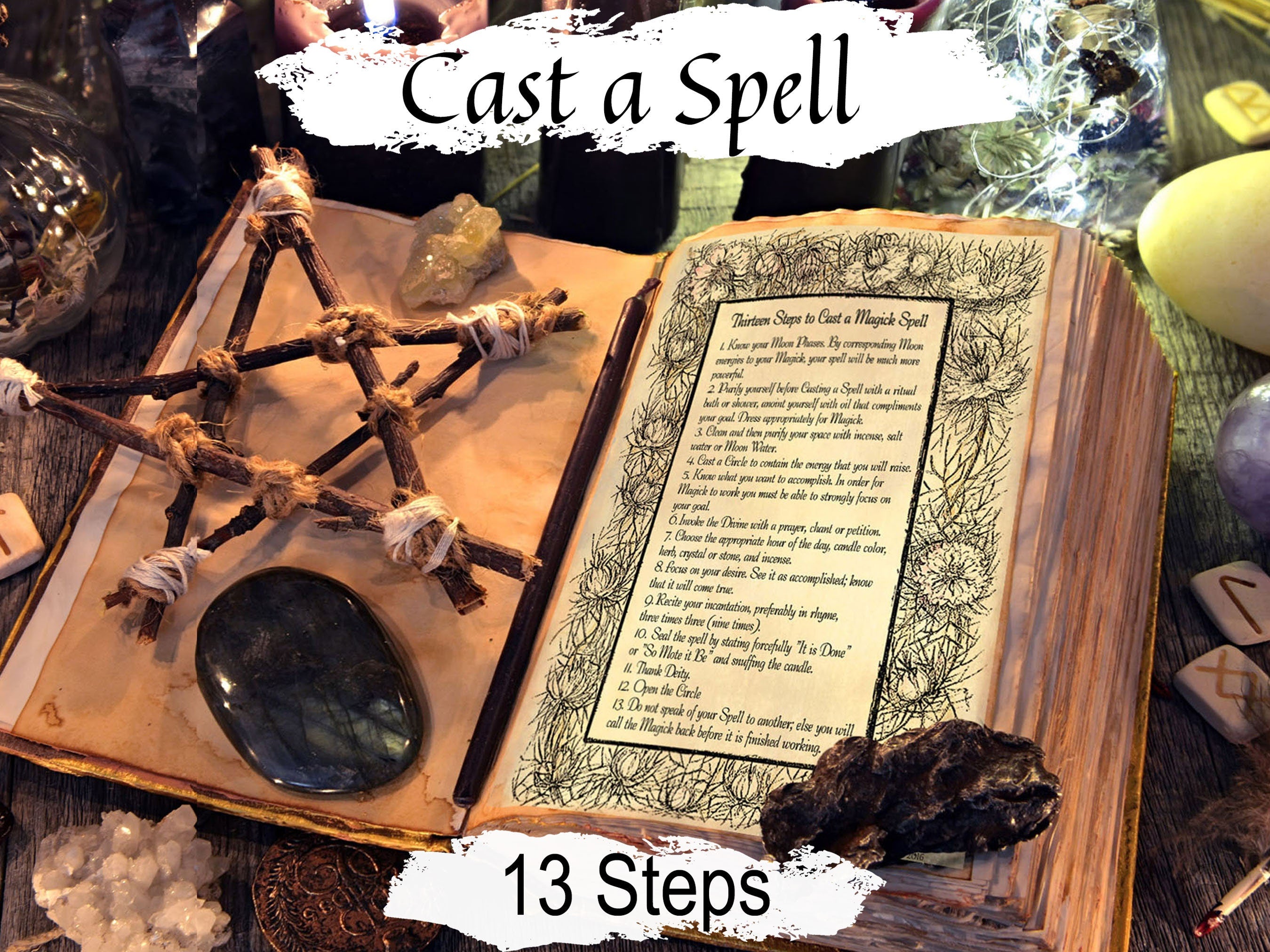 CAST a SPELL 13 STEPS, Complete Guide, Real Magic, Easy for Beginners, Printable Book of Shadows, Wicca Witchcraft, Write your own Spell - Morgana Magick Spell