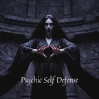 Psychic Self-Defense and Energy Shielding: A Complete Guide to Spiritual Protection